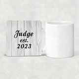 Judge Established Est. 2023 - Drink Coaster F