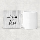 Artist Established Est. 2024 - Drink Coaster F