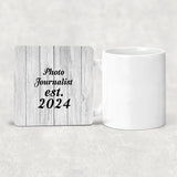 Photo Journalist Established Est. 2024 - Drink Coaster F