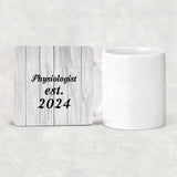 Physiologist Established Est. 2024 - Drink Coaster F