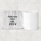 Publication Editor Established Est. 2024 - Drink Coaster F