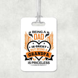 Being A Dad Is Great But Being A Grandpa is Priceless - Luggage Bag Tag