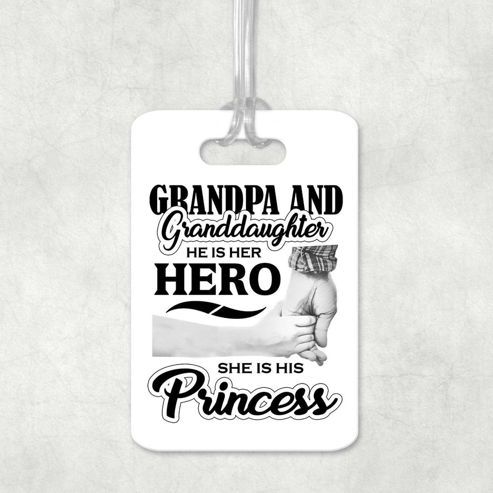 Grandpa & Granddaughter, He is Her Hero, She is His Princess - Luggage Bag Tag