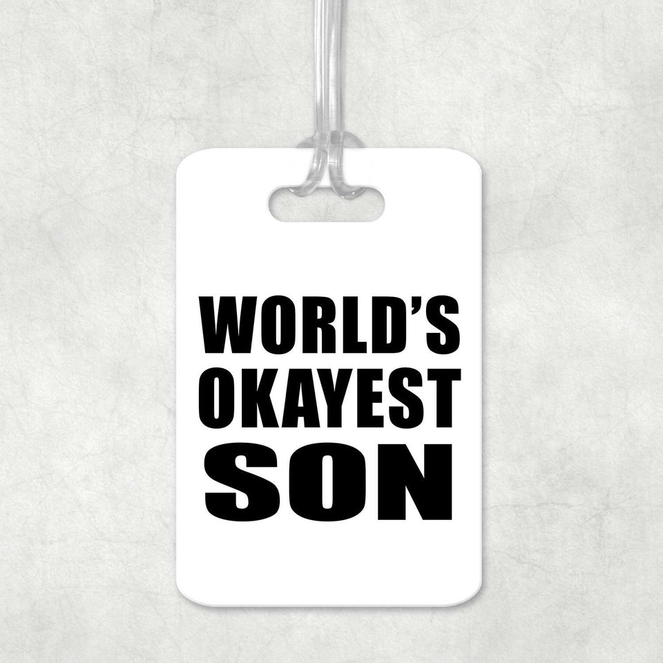 World's Okayest Son - Luggage Bag Tag