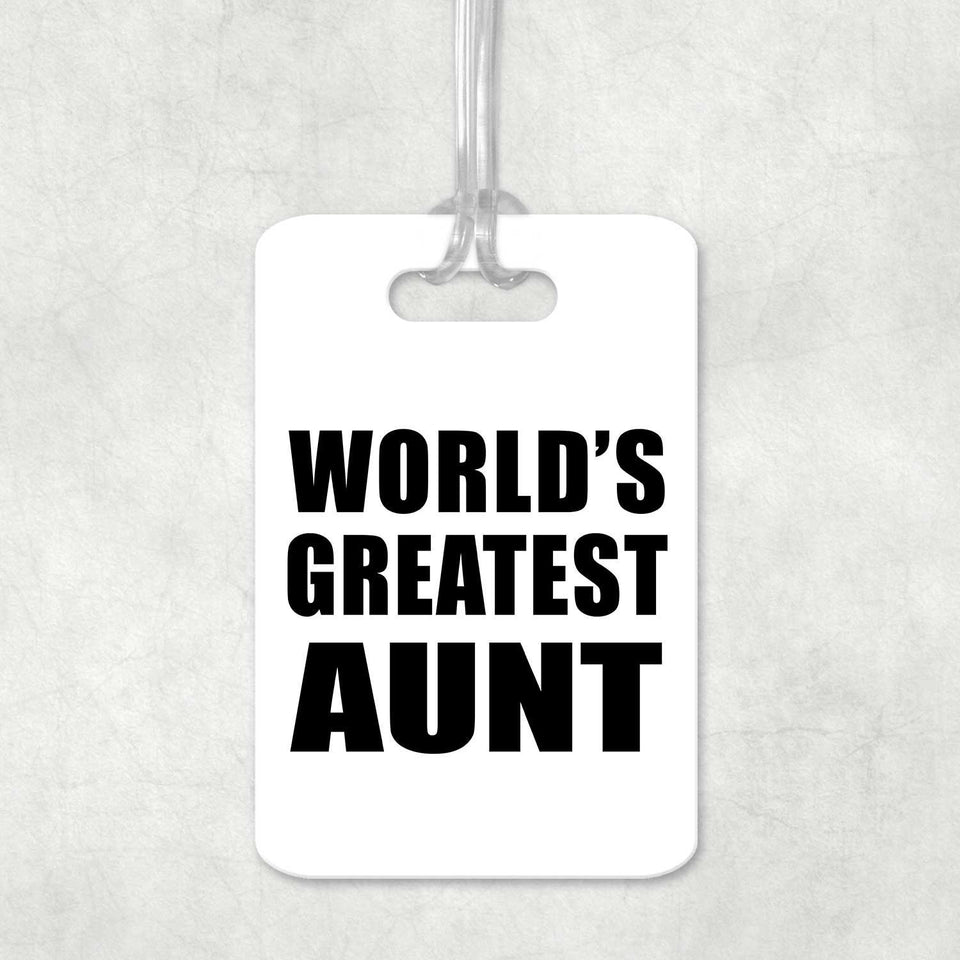 World's Greatest Aunt - Luggage Bag Tag