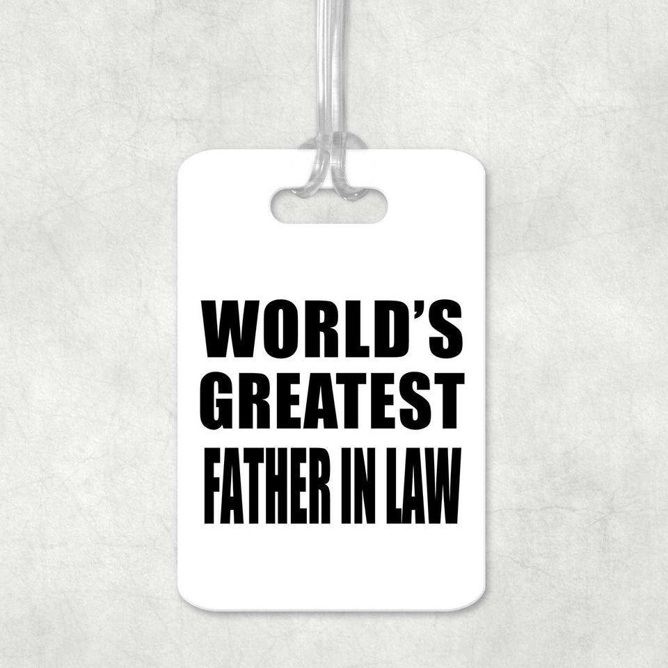 World's Greatest Father In Law - Luggage Bag Tag