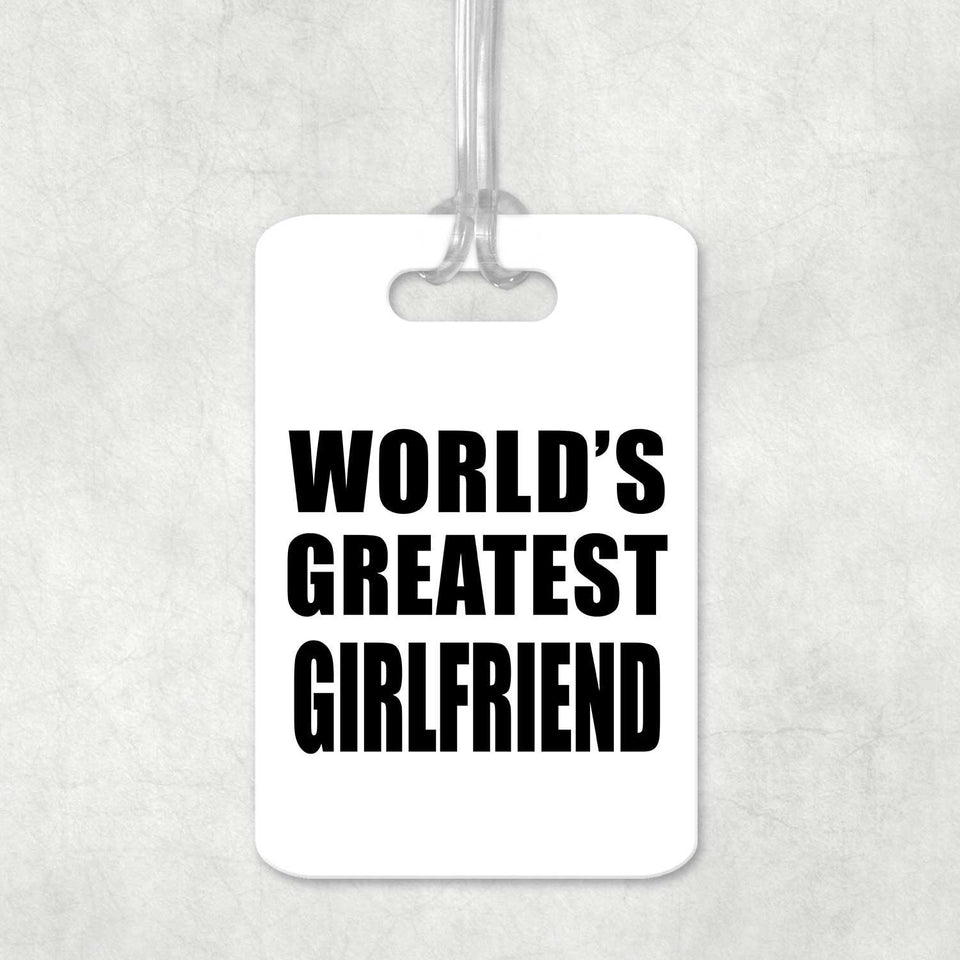 World's Greatest Girlfriend - Luggage Bag Tag