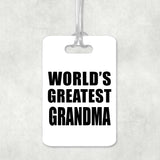 World's Greatest Grandma - Luggage Bag Tag