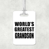 World's Greatest Grandson - Luggage Bag Tag