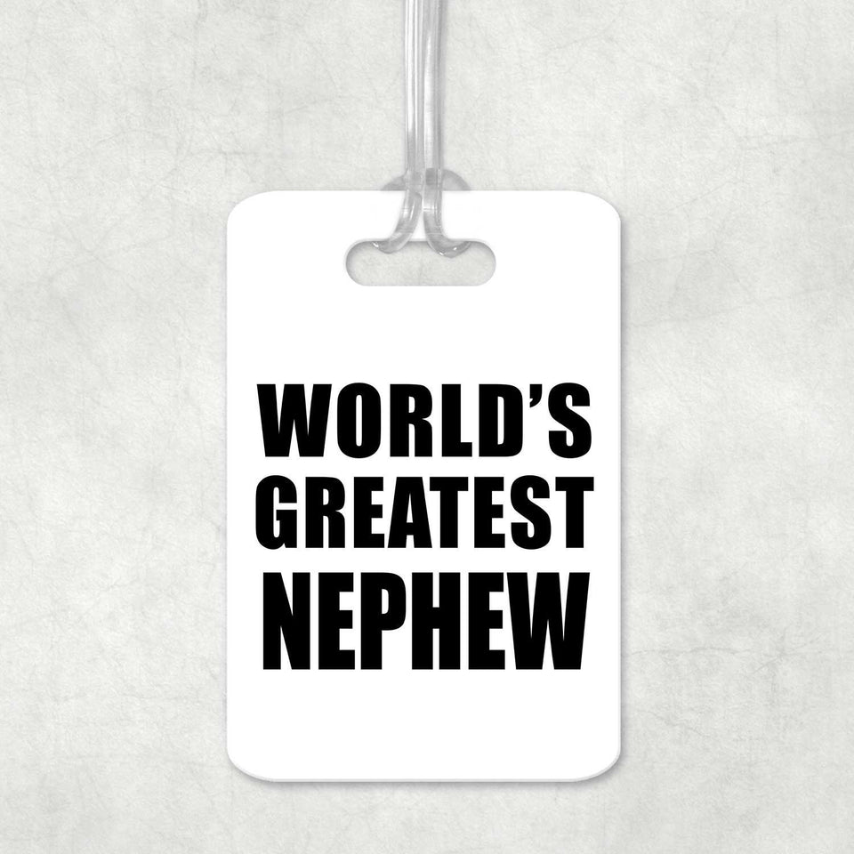 World's Greatest Nephew - Luggage Bag Tag