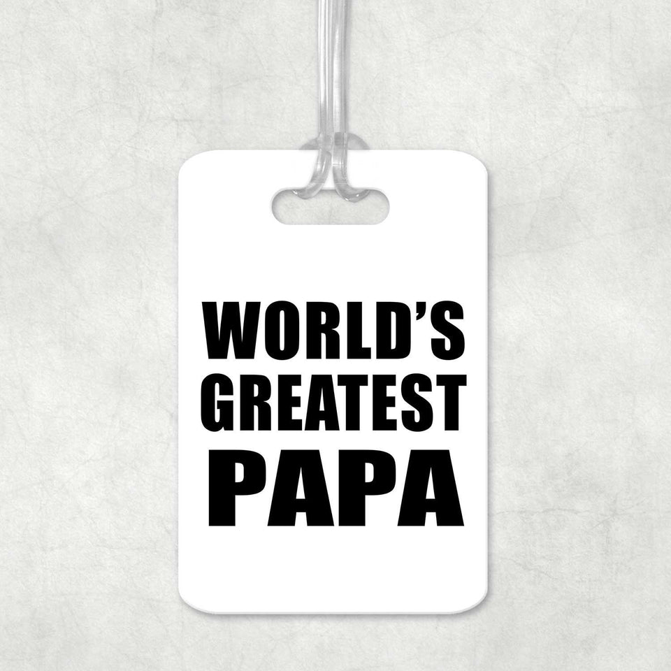 World's Greatest Papa - Luggage Bag Tag