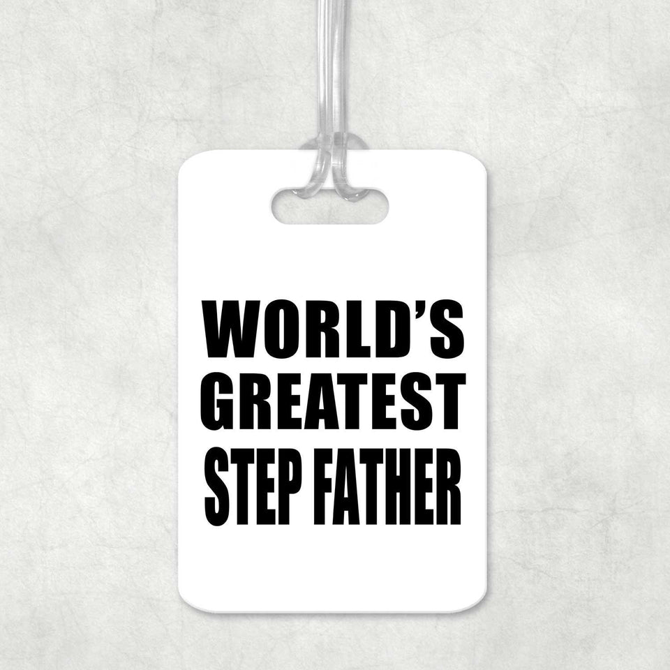 World's Greatest Step Father - Luggage Bag Tag
