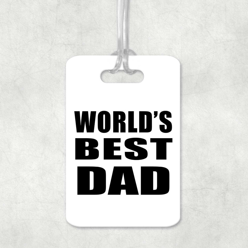 World's Best Dad - Luggage Bag Tag