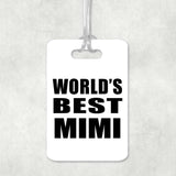 World's Best Mimi - Luggage Bag Tag