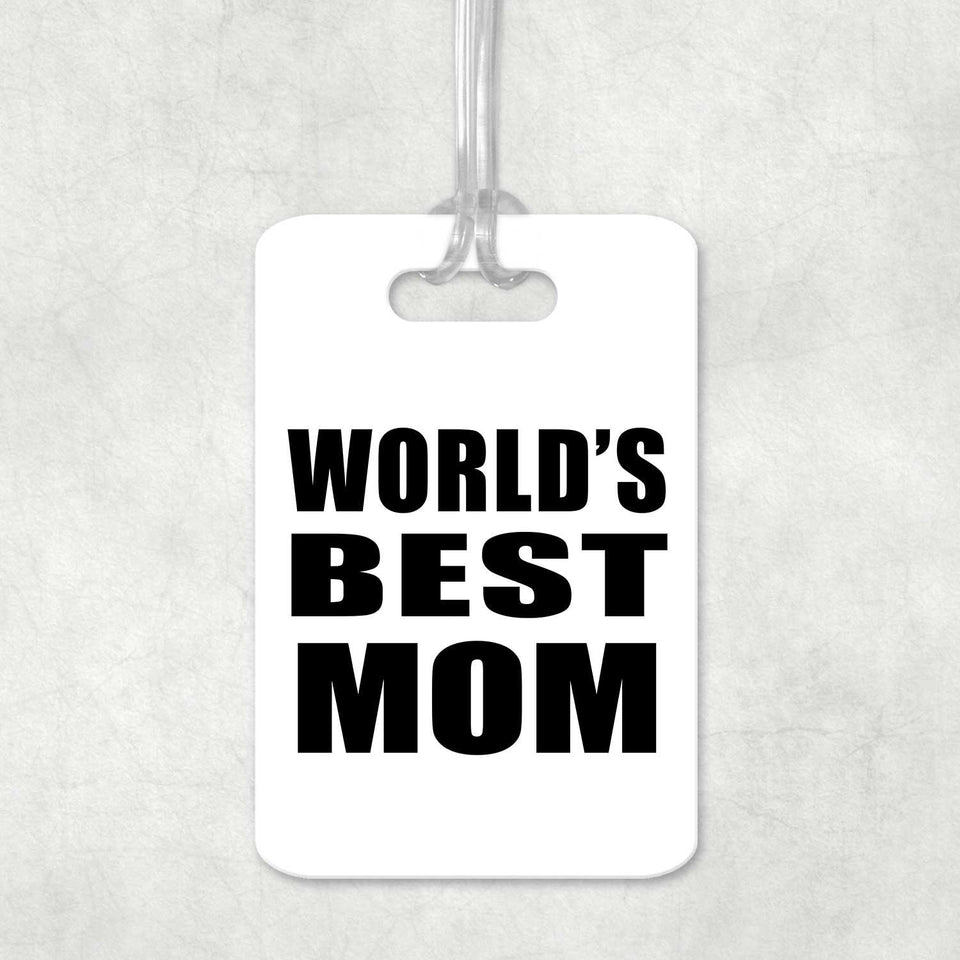 World's Best Mom - Luggage Bag Tag