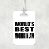 World's Best Mother In Law - Luggage Bag Tag