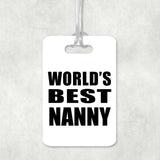 World's Best Nanny - Luggage Bag Tag