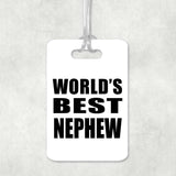 World's Best Nephew - Luggage Bag Tag
