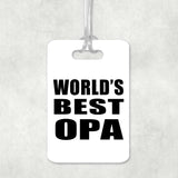 World's Best Opa - Luggage Bag Tag