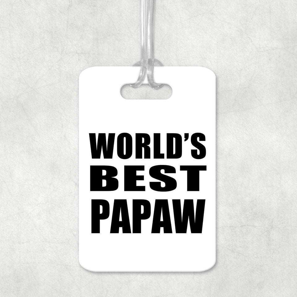 World's Best Papaw - Luggage Bag Tag