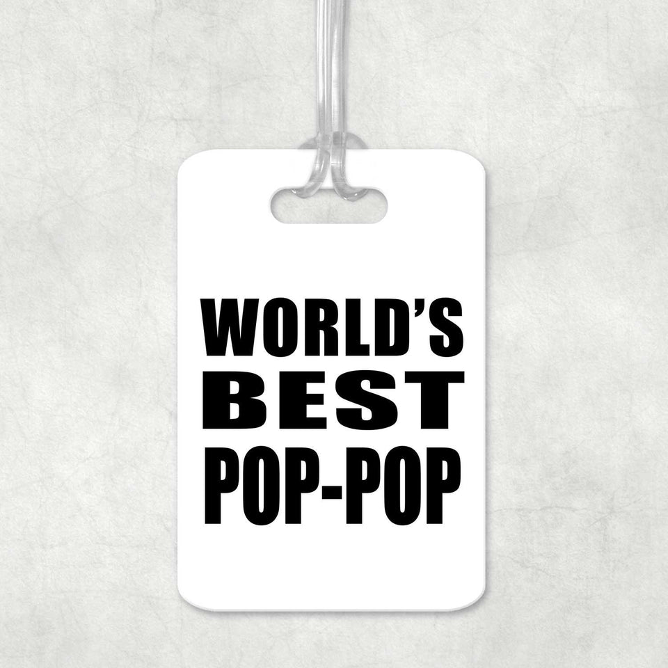 World's Best Pop-Pop - Luggage Bag Tag