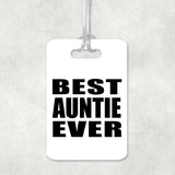 Best Auntie Ever - Luggage Bag Tag