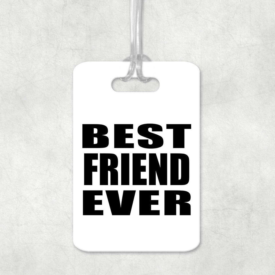 Best Friend Ever - Luggage Bag Tag