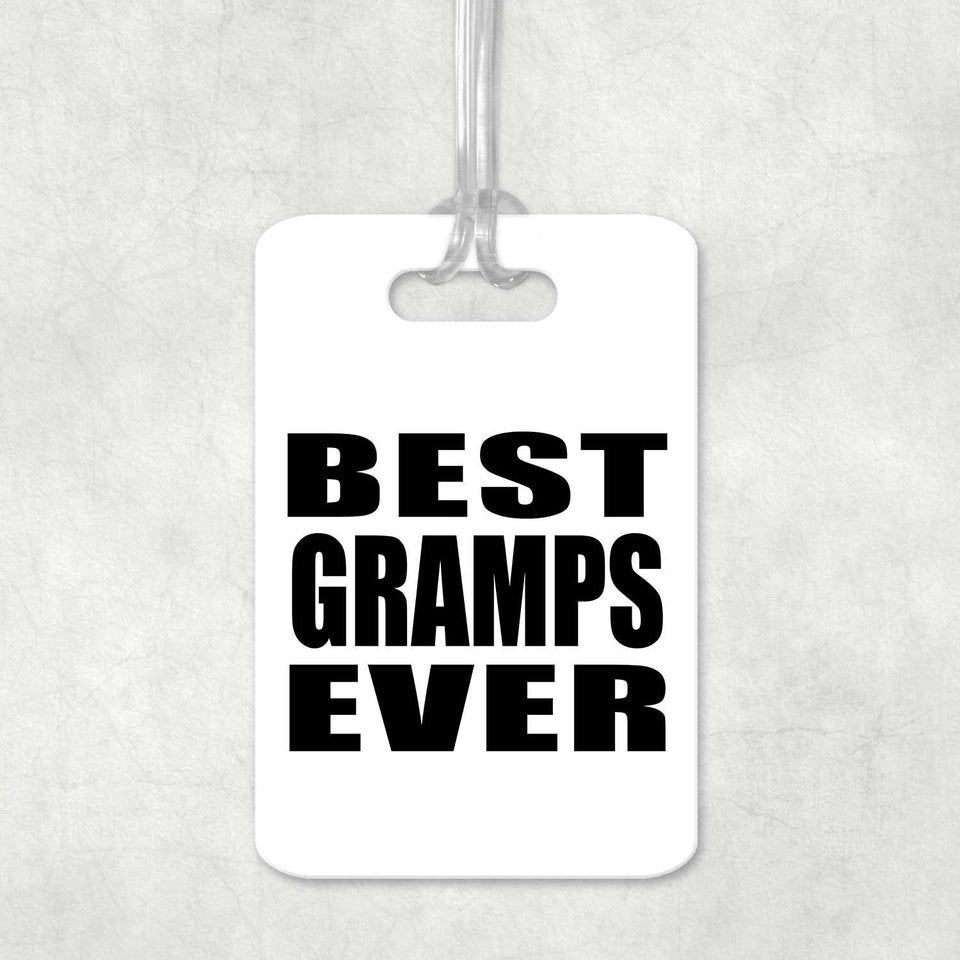 Best Gramps Ever - Luggage Bag Tag