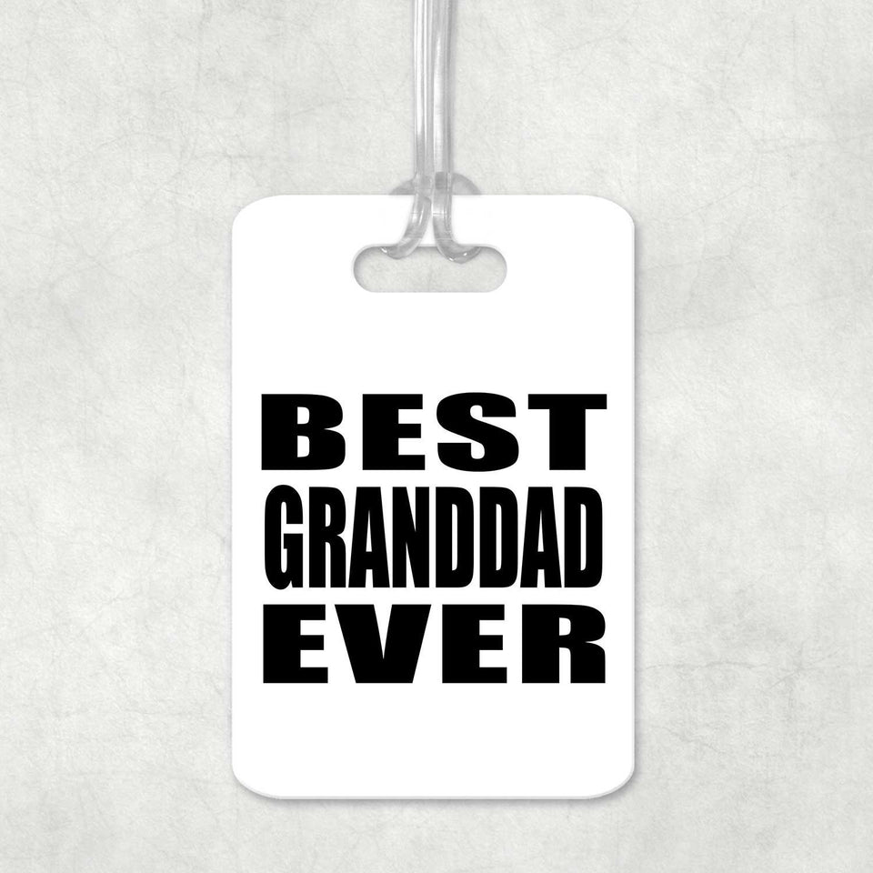 Best Granddad Ever - Luggage Bag Tag