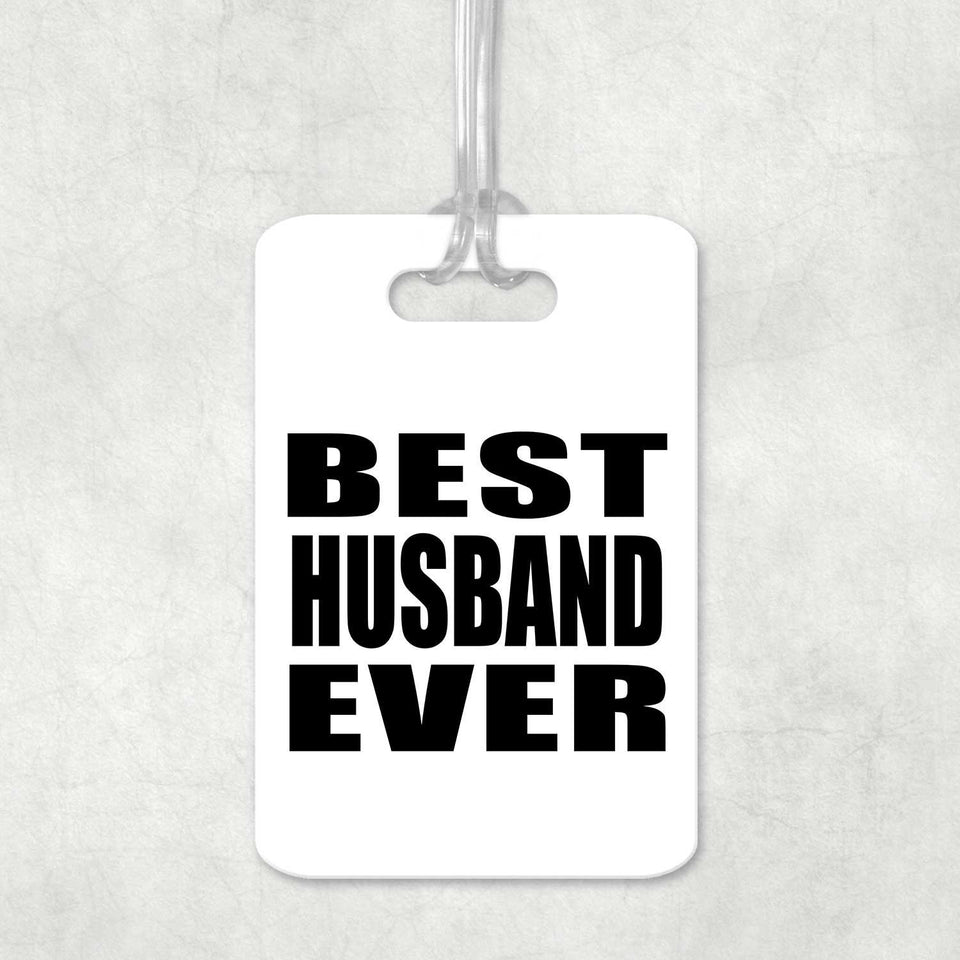Best Husband Ever - Luggage Bag Tag