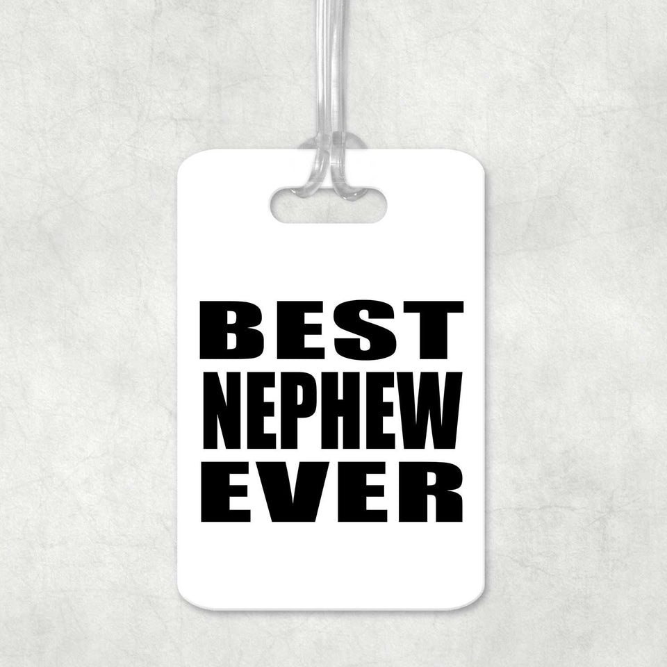 Best Nephew Ever - Luggage Bag Tag