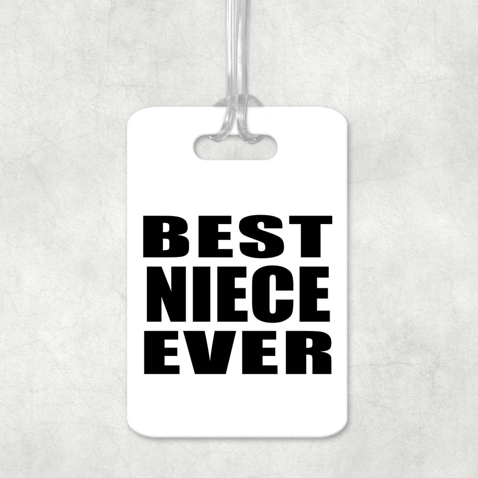 Best Niece Ever - Luggage Bag Tag