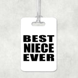 Best Niece Ever - Luggage Bag Tag