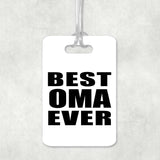 Best Oma Ever - Luggage Bag Tag