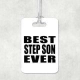 Best Step Son Ever - Luggage Bag Tag