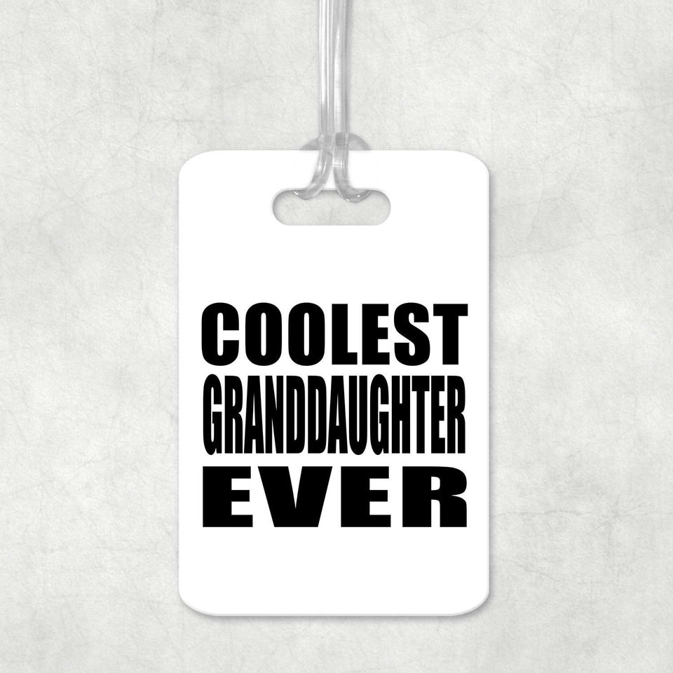 Coolest Granddaughter Ever - Luggage Bag Tag
