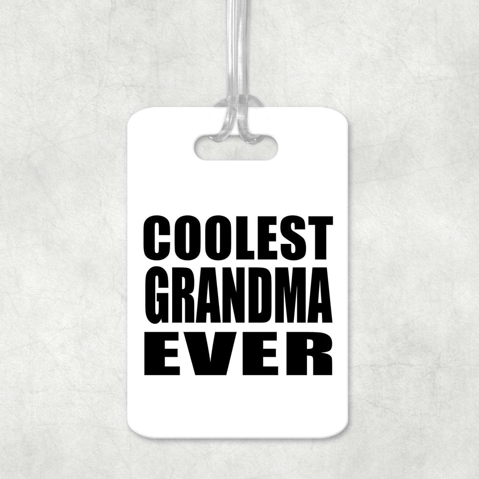 Coolest Grandma Ever - Luggage Bag Tag