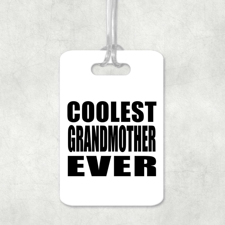 Coolest Grandmother Ever - Luggage Bag Tag