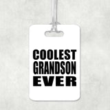 Coolest Grandson Ever - Luggage Bag Tag