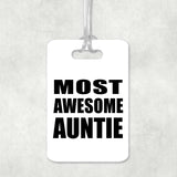 Most Awesome Auntie - Luggage Bag Tag