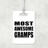 Most Awesome Gramps - Luggage Bag Tag
