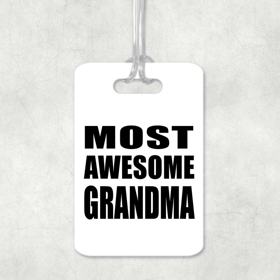 Most Awesome Grandma - Luggage Bag Tag