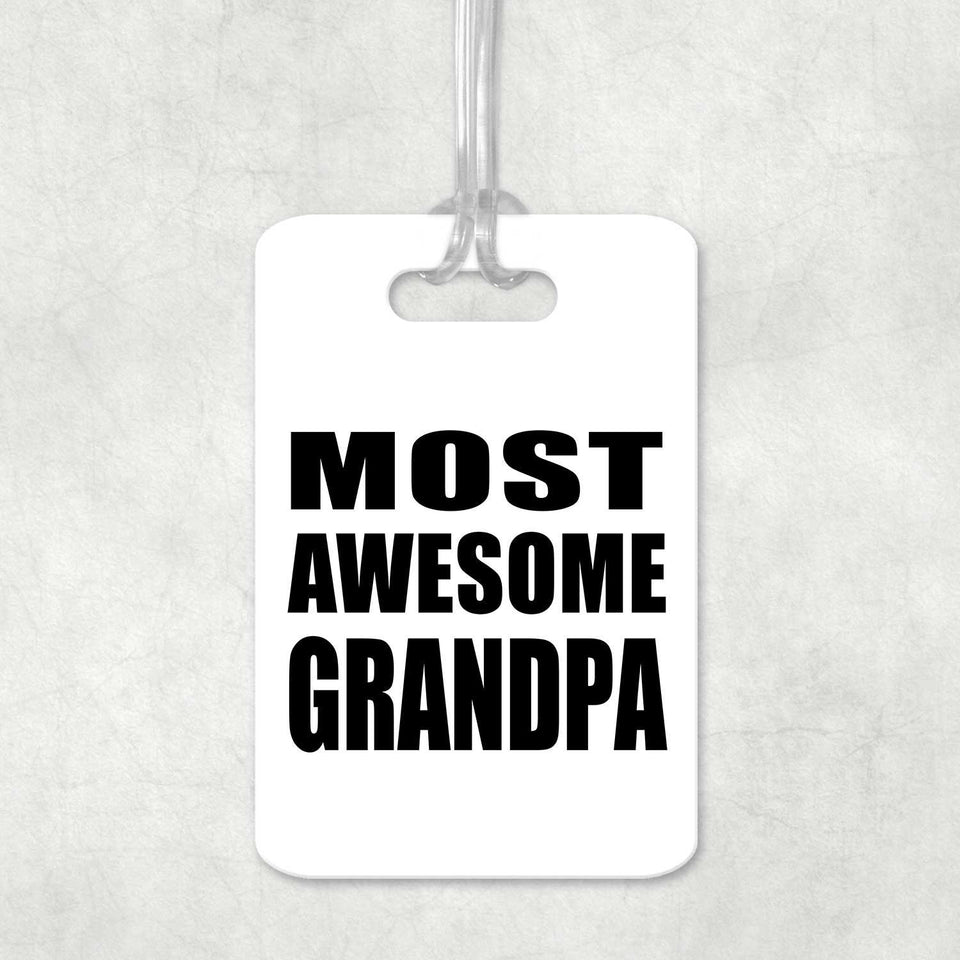 Most Awesome Grandpa - Luggage Bag Tag