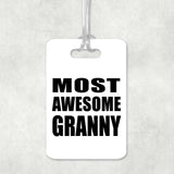 Most Awesome Granny - Luggage Bag Tag