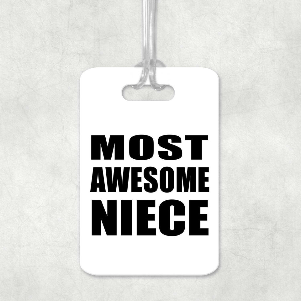 Most Awesome Niece - Luggage Bag Tag