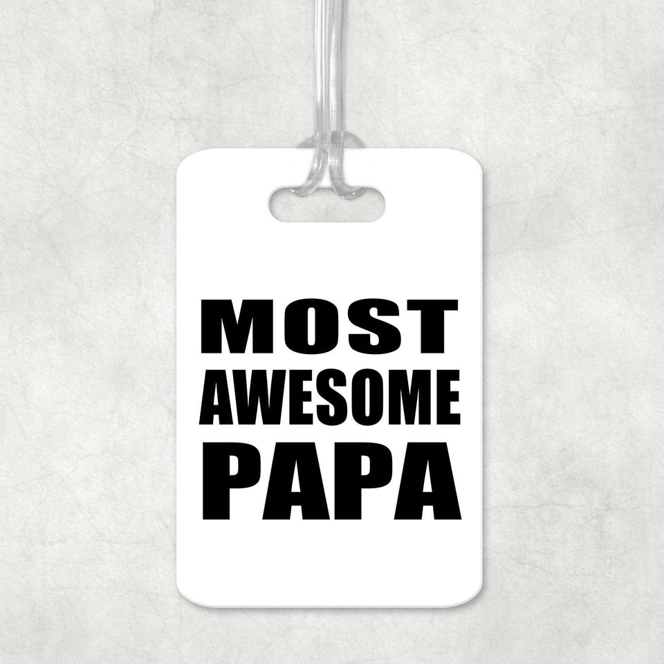 Most Awesome Papa (Grandpa) - Luggage Bag Tag