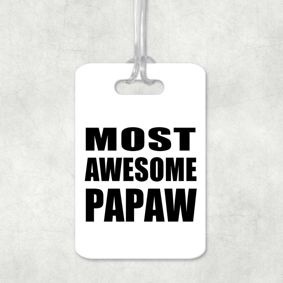 Most Awesome Papaw - Luggage Bag Tag