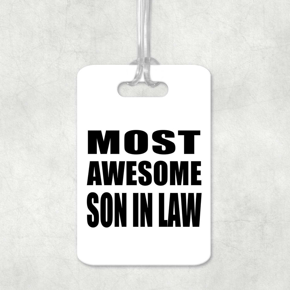 Most Awesome Son In Law - Luggage Bag Tag