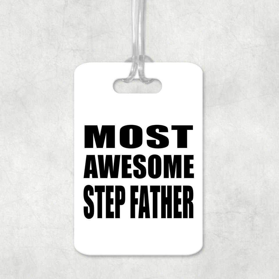 Most Awesome Step Father - Luggage Bag Tag