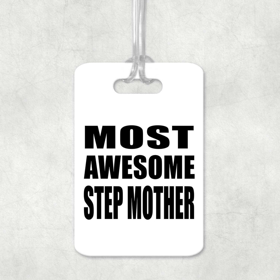 Most Awesome Step Mother - Luggage Bag Tag